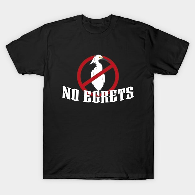 Life with No Egrets is the Goal T-Shirt by YourGoods